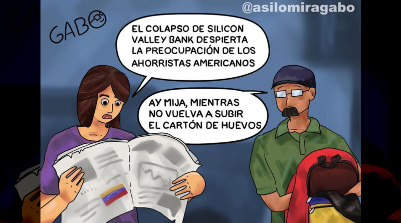 La Caricatura de Así Lo Mira Gabo de esta semana: «El colapso de Silicon Valley Bank…»